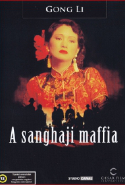 A sanghaji maffia (DVD) *Antikvár - Kiváló állapotú*