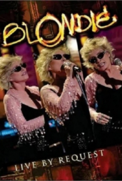 Blondie – Live By Request Blondie - Live By Request album (DVD) *Antikvár - Kiváló állapotú*