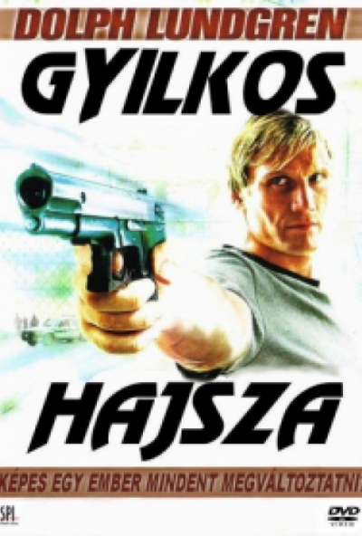 Gyilkos hajsza (2004) (DVD) *Dolph Lundgren* *Antikvár - Kiváló állapotú*