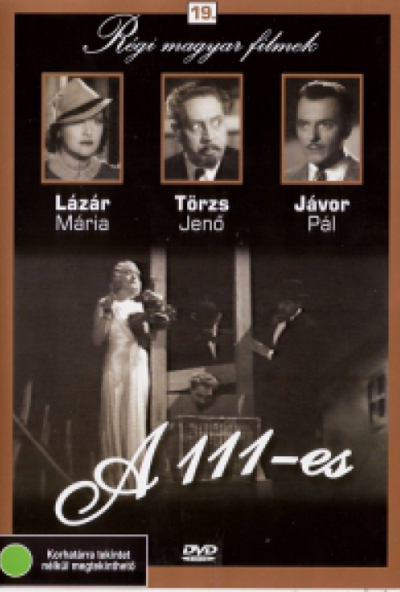 Régi magyar filmek 19. - A 111-es (DVD) *Antikvár - Kiváló állapotú*