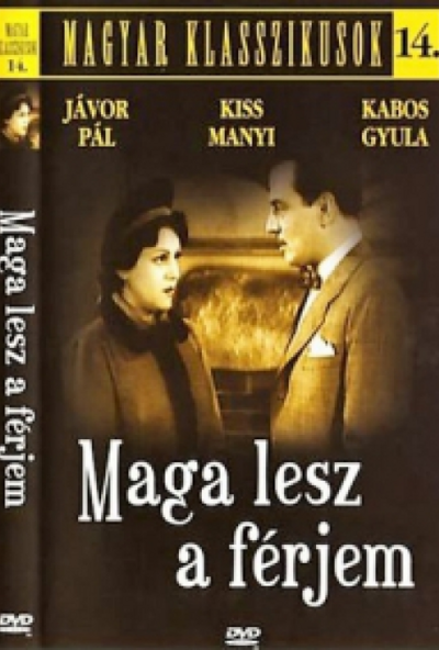 Magyar Klasszikusok 14. - Maga lesz a férjem (DVD) *Antikvár - Kiváló állapotú*