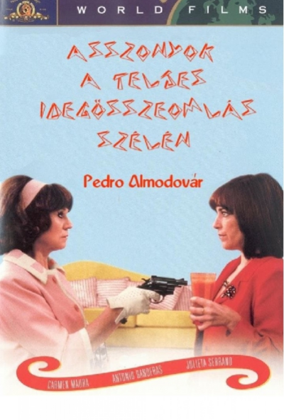 Asszonyok a teljes idegösszeomlás szélén (DVD) *Antikvár - Kiváló állapotú*