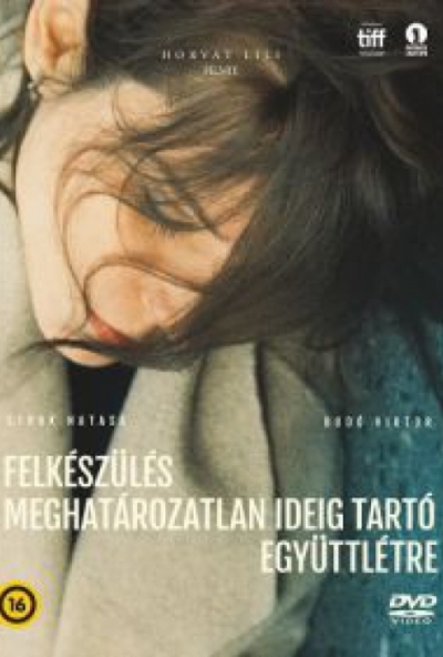 Felkészülés és meghatározatlan ideig tartó együttlétre (DVD)