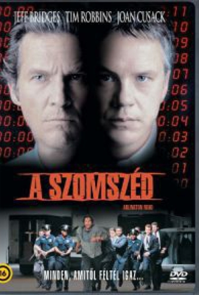 A szomszéd (DVD) *Jeff Bridges - Tim Robbins - Antikvár - Kiváló állapotú*