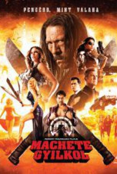 Machete gyilkol (Blu-ray)  *Magyar kiadás - Antikvár - Kiváló állapotú*