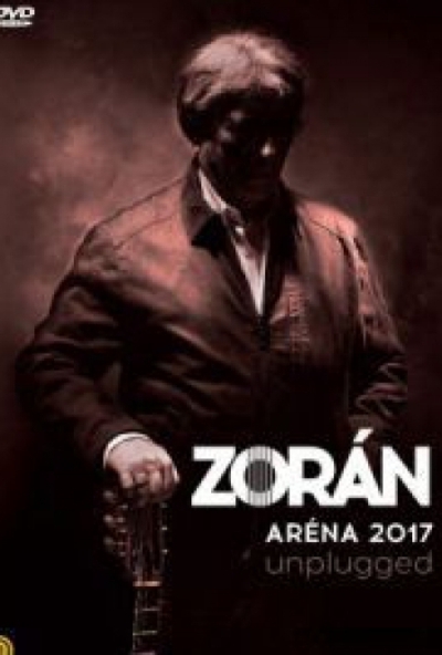 Zorán - Aréna 2017 Unplugged (DVD)