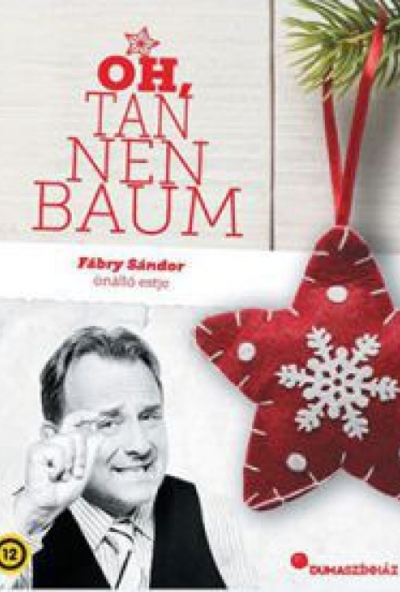 Dumaszínház: Oh, Tannenbaum (DVD) *Fábry Sándor*