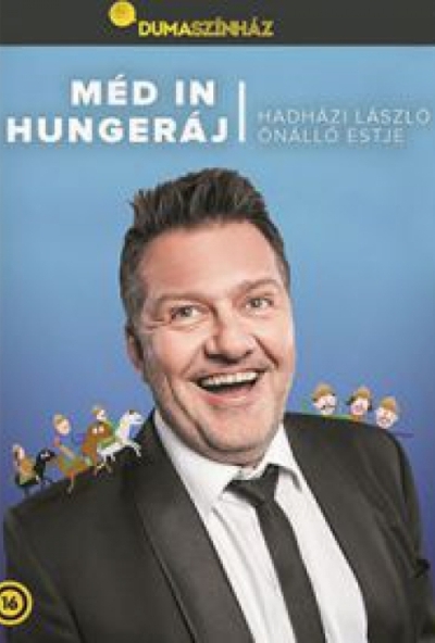 Dumaszínház: Méd in Hungeráj (DVD) *Hadházi László*