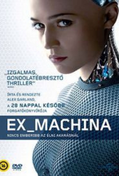 Ex Machina (DVD) *Alicia Vikander - Magyar szinkronnal - Antikvár - Kiváló állapotú*