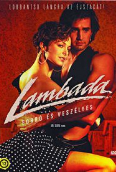 Lambada: Forró és veszélyes (DVD)