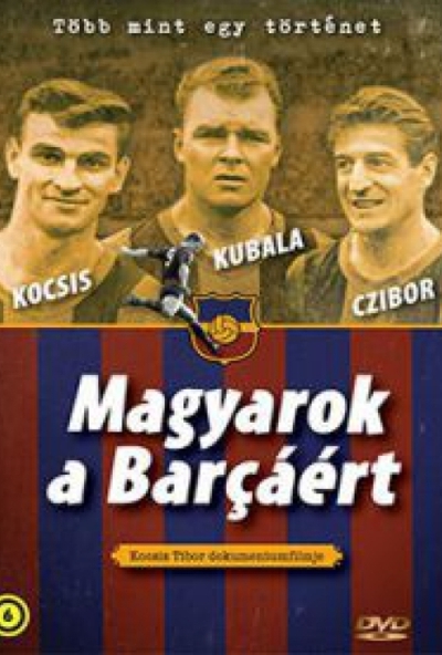 Magyarok a Barcáért (DVD)  *Antikvár - Kiváló állapotú* 