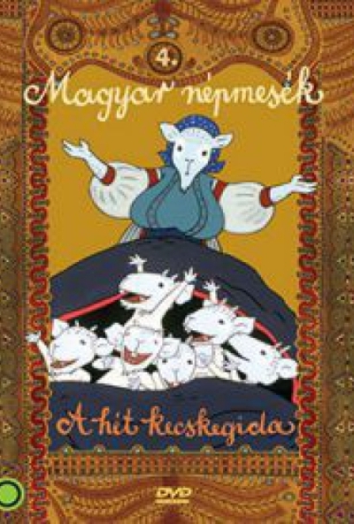 Magyar népmesék 4.: A hét kecskegida (FIBIT kiadás) (DVD)