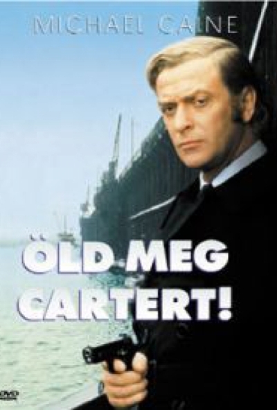 Öld meg Cartert! (DVD) *Michael Caine - Antikvár - Kiváló állapotú* 