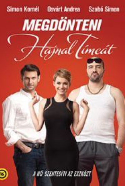 Megdönteni Hajnal Tímeát (DVD)