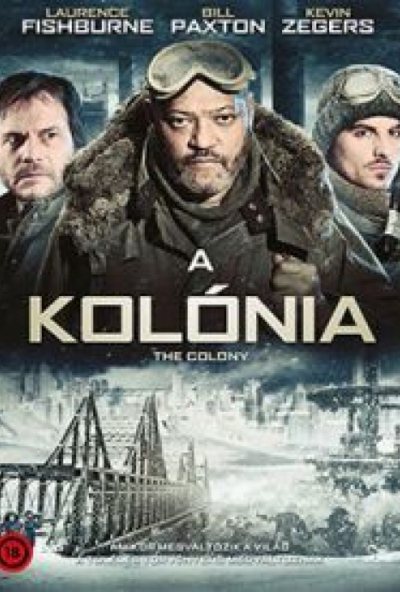 A kolónia (DVD) (2013 - Laurence Fishburne)  *Antikvár - Kiváló állapotú*