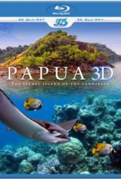 Pápua 3D - A titkos sziget a kannibálok (3D Blu-ray)