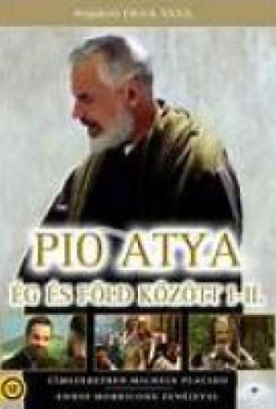 Pio Atya Ég és Föld között I-II. (2 DVD)
