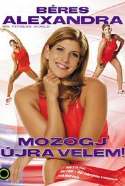 Béres Alexandra - Mozogj újra velem! (DVD) *Mélyizmok - intim izmok*