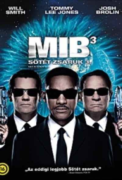 Men In Black - Sötét zsaruk 3. (DVD) *Szinkronizált - Antikvár - Kiváló állapotú*