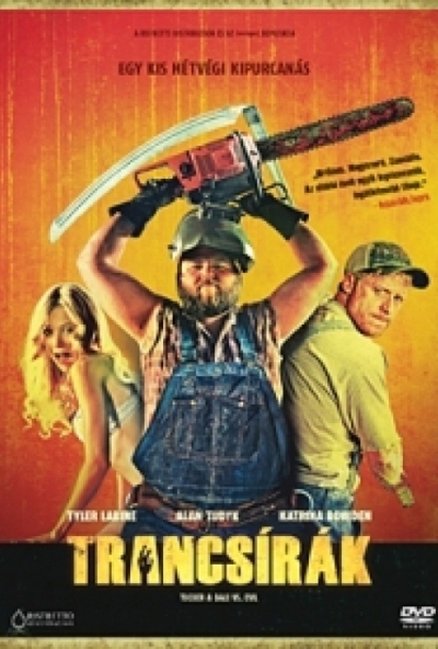 Trancsírák: Tucker és Dale a gonosz ellen (DVD) *Antikvár - Kiváló állapotú* 