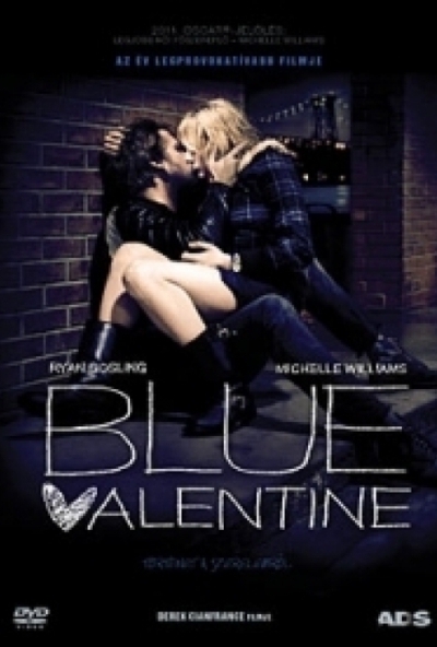 Blue Valentine (DVD) *Ryan Gosling - Antikvár - Kiváló állapotú*