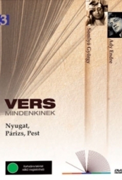 Vers mindenkinek 3. - Nyugat, Párizs, Pest (DVD)