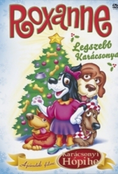 Roxanne legszebb karácsonya / Karácsonyi hópihe (DVD)