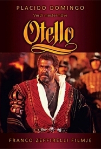 Otello (DVD) *Placido Domingo - Franco Zeffirelli rendezte* *Antikvár - Kiváló állapotú*