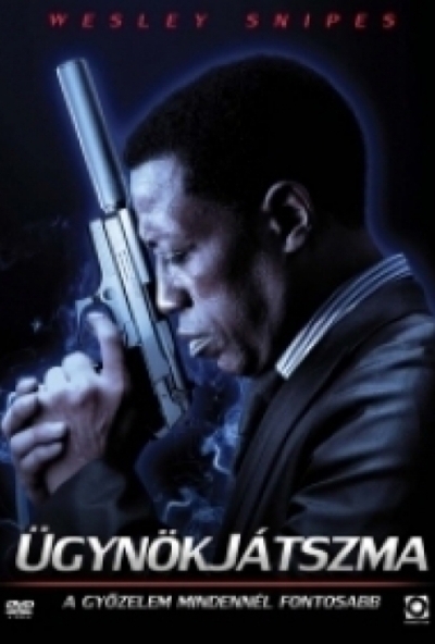 Ügynökjátszma (DVD) *Wesley Snipes - Antikvár - Kiváló állapotú*