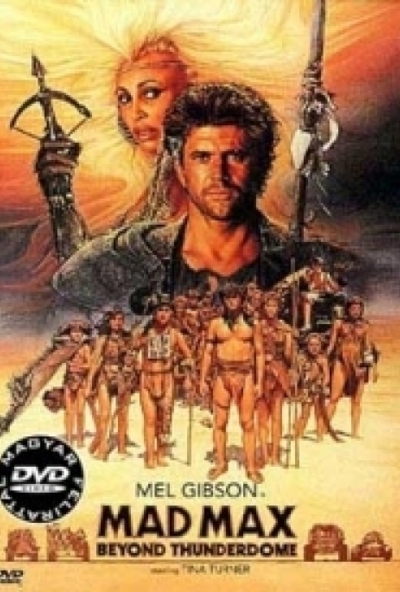Mad Max 3. - Az Igazság Csarnokán innen és túl (DVD)