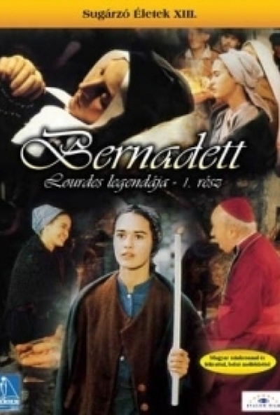 Bernadett - Lourdes Legendája I. (DVD)