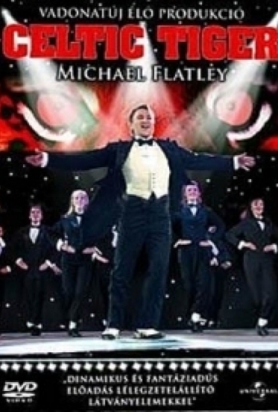 Michael Flatley - Celtic Tiger (DVD) *Antikvár-Kiváló állapotú*