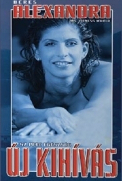 Béres Alexandra - Új kihívás (DVD)