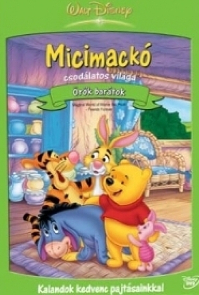 Micimackó csodálatos világa - Örök barátok (DVD) *Antikvár - Közepes állapotú*