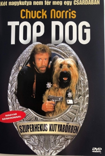 Top dog - Szuperhekus kutyabőrben (DVD) *Chuck Norris - Antikvár - Kiváló állapotú*
