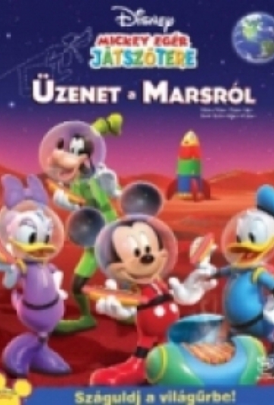 Mickey egér játszótere - Üzenet a Marsról (DVD)