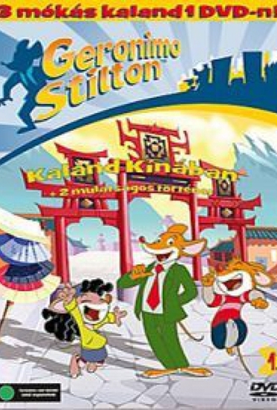 Geronimo Stilton 1. - Kaland Kínában (DVD)