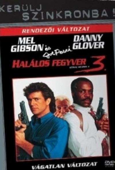 Halálos fegyver 3. (DVD) *Szinkronizált - Antikvár - Kiváló állapotú*