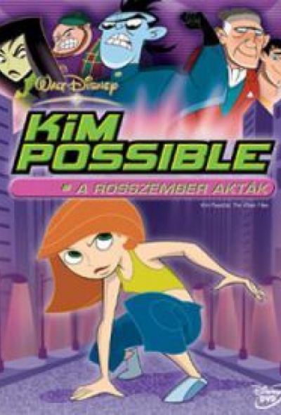 Kim Possible: A rosszember akták (DVD)