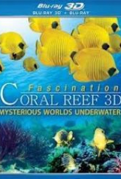 Lenyűgöző korallzátony - Rejtélyes vízalatti világok (3D Blu-ray)