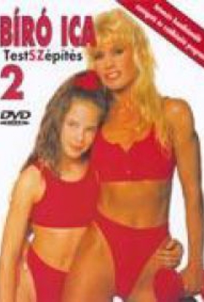 Bíró Ica: Testszépítés 2. (DVD) *Antikvár-Kiváló állapotú*