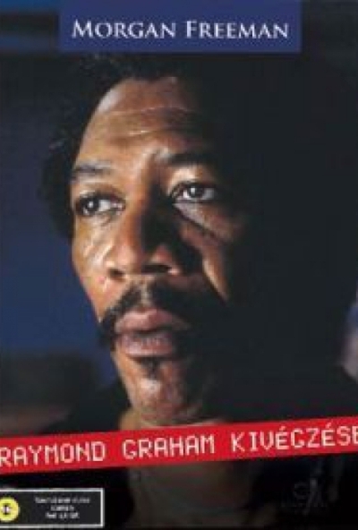 Raymond Graham kivégzése (DVD) *Morgan Freeman* *Antikvár - Kiváló állapotú*