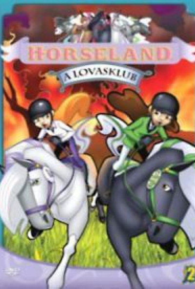 Horseland - A lovasklub 2. (DVD)