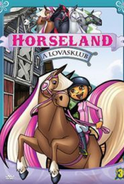 Horseland - A lovasklub 3. (DVD)