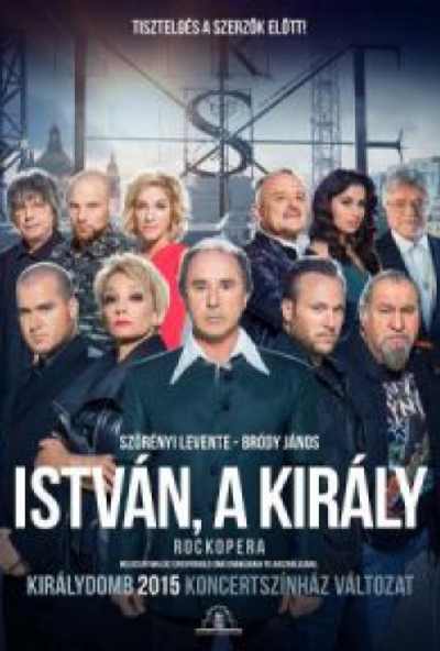 István, a király  - Királydomb 2015 koncertszínház változat (DVD) *Antikvár - Kiváló állapotú*