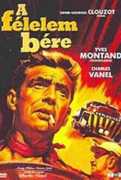 A félelem bére (DVD) *Klasszikus - Yves Montand*  *Antikvár - Kiváló állapotú*