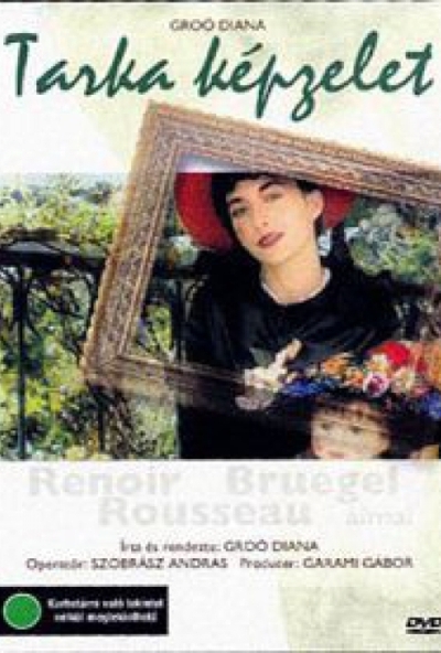 Tarka képzelet (DVD) *Groó Diána* *Renoir, Bruegel, Rousseau*