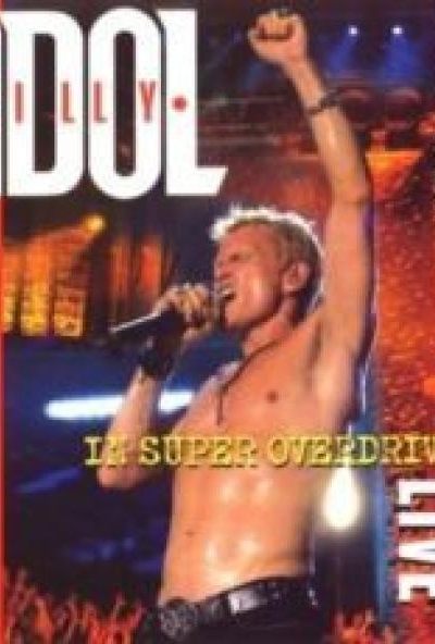 Billy Idol - In Super Overdrive - Live (Blu-ray) *Antikvár - Kiváló állapotú*