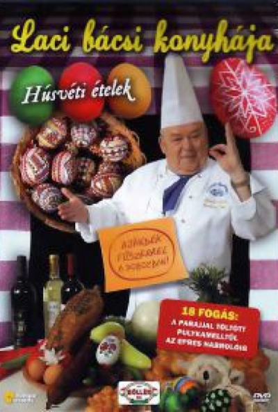 Laci bácsi konyhája - Húsvéti ételek (DVD)