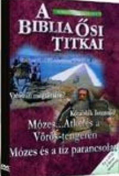 A Biblia ősi titkai 3.: Mózes... (DVD)
